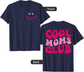 Cool Moms Club Funny Mom Saying Groovy Women T-Shirt - Navy Blue