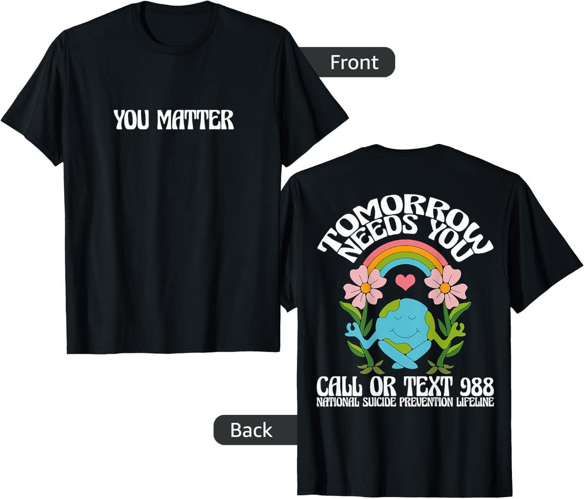 Retro Tomorrow Needs You 988 Suicide Prevention Awareness Tee T-Shirt - Black