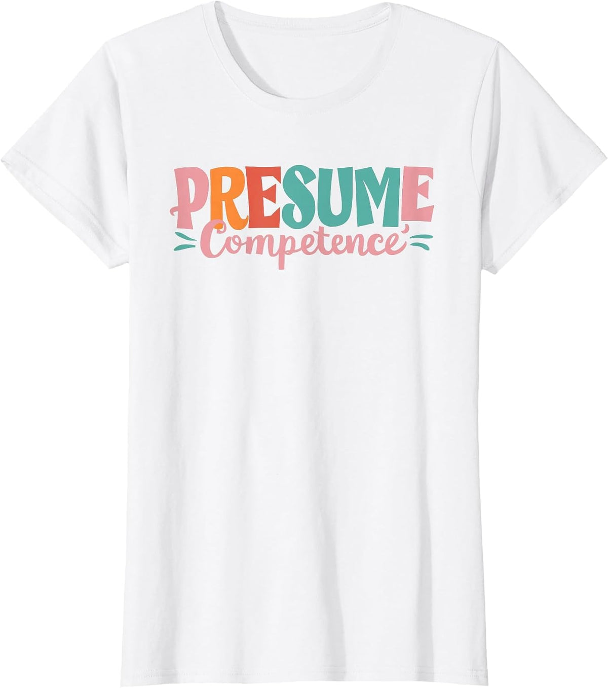 Presume Competence T-Shirt - White