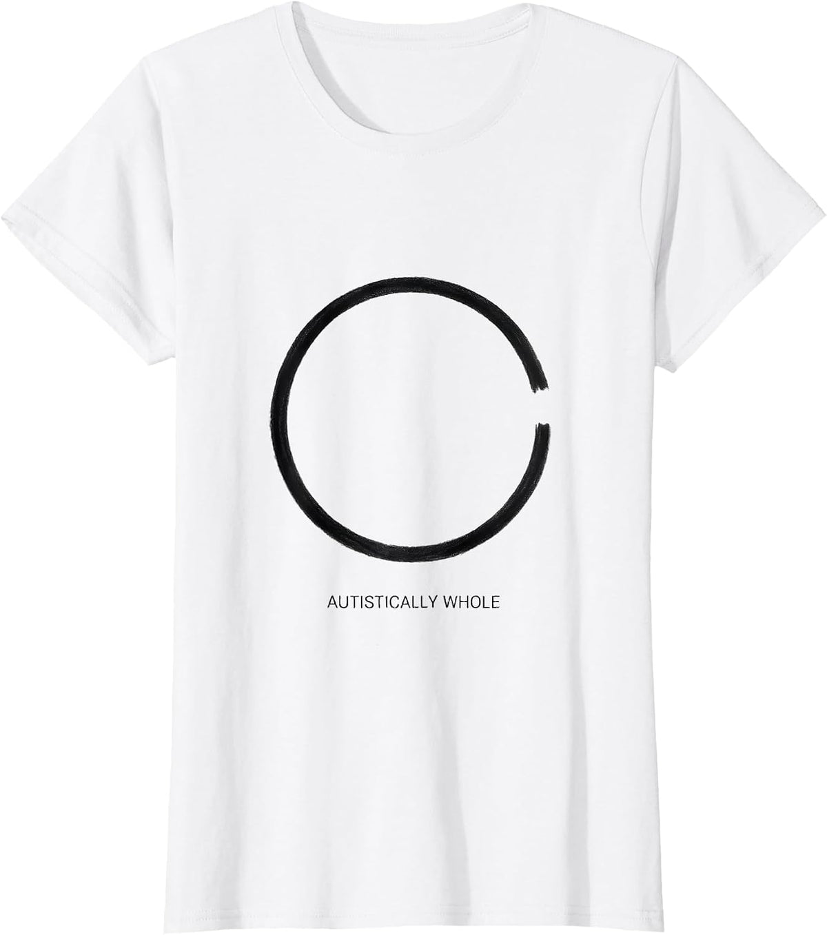 Women's Autistically Whole Minimalist Neurodiversity Awareness T-Shirt - White