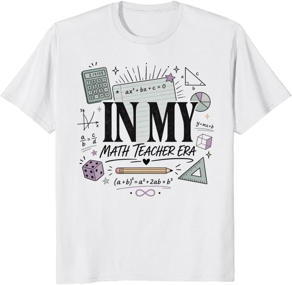 Math Teacher Era T-Shirt Classroom Appreciation Graphic Tee - S6