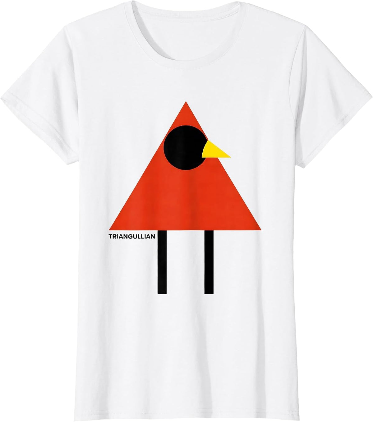 Women's Triangullian Bauhaus Modernist Math Teacher Bird Pun Humor T-Shirt - White