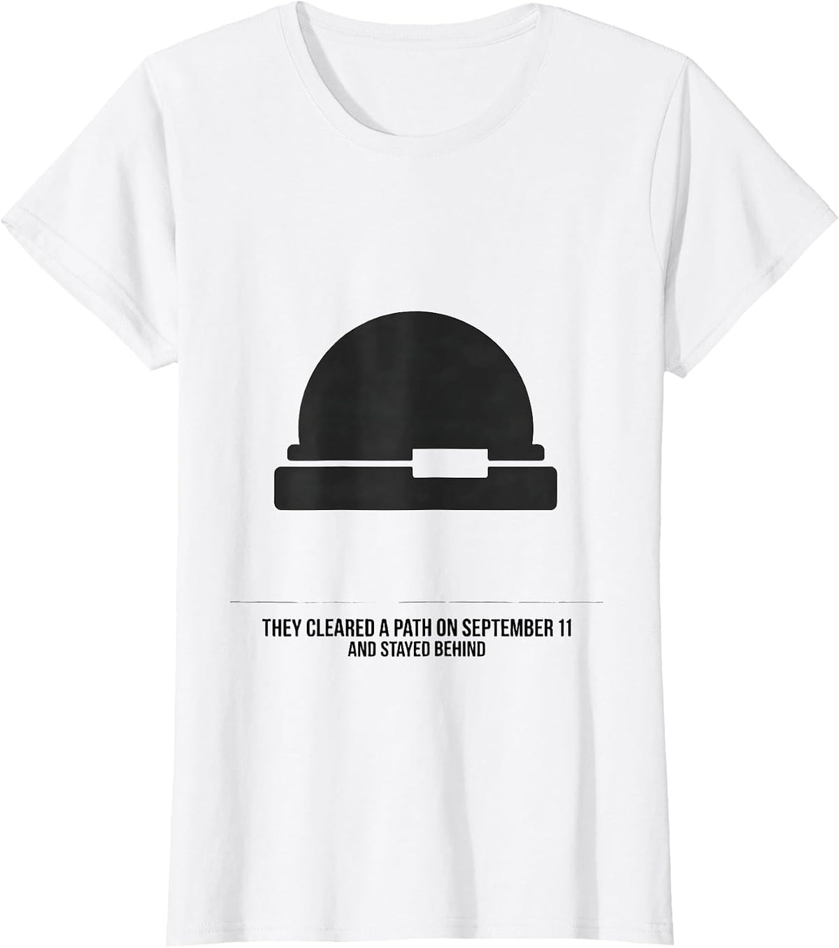 Women's They Cleared A Path On September 11 And Stayed Behind T-Shirt - White