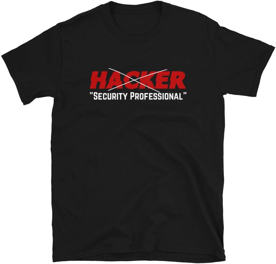 Hacker Security Professional Shirt Hackers Shirts for Men & Women Funny Programmer Tshirt Unisex Fit - Black