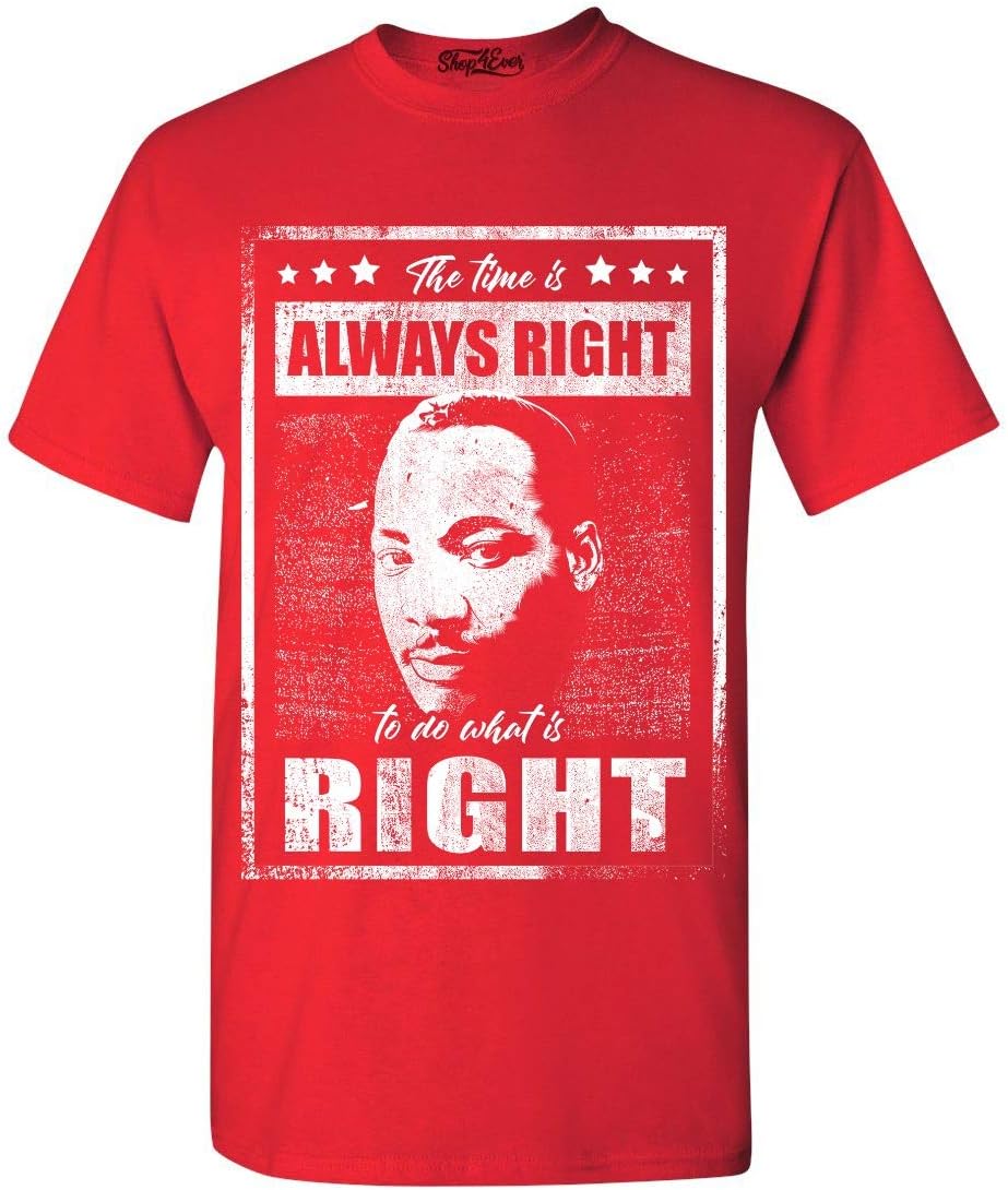 The Time is Always Right to do What is Right - Martin Luther King Jr Tee - Red