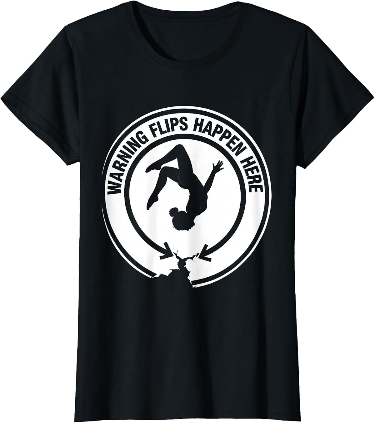Warning Flips Happen Here Funny Gymnastics Girl Gift T-Shirt - Black