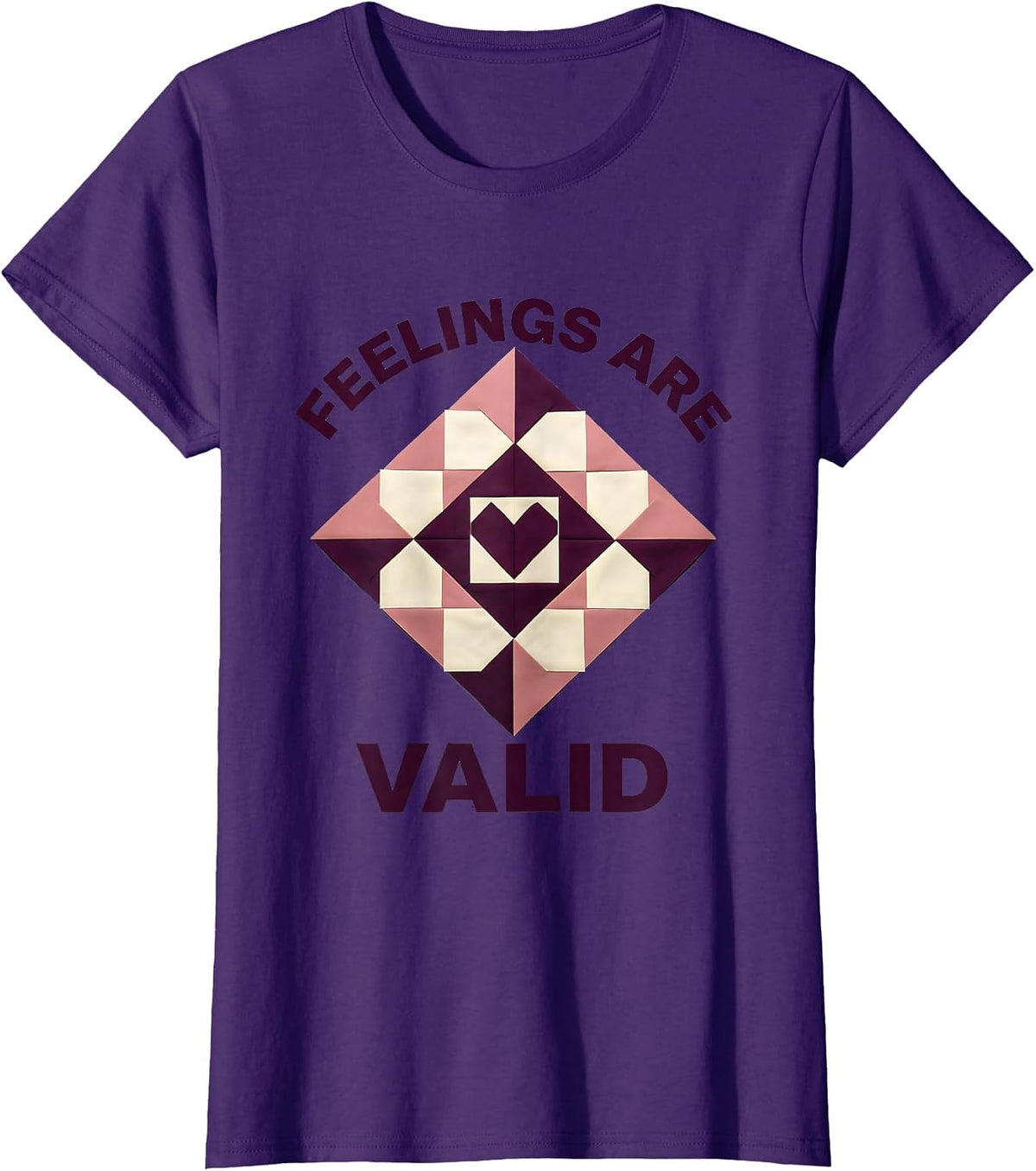 Women's Feelings Are Valid Mental Health Matters Design T-Shirt - Purple