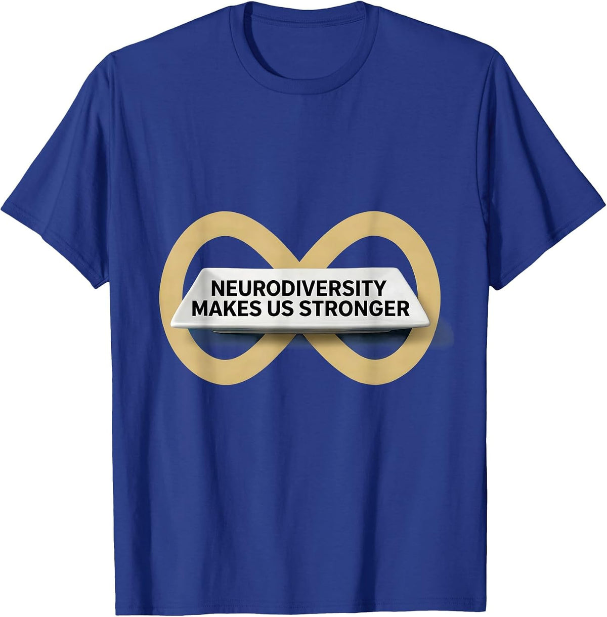 Men's Neurodiversity Makes Us Stronger Autism Awareness T-Shirt - Royal Blue