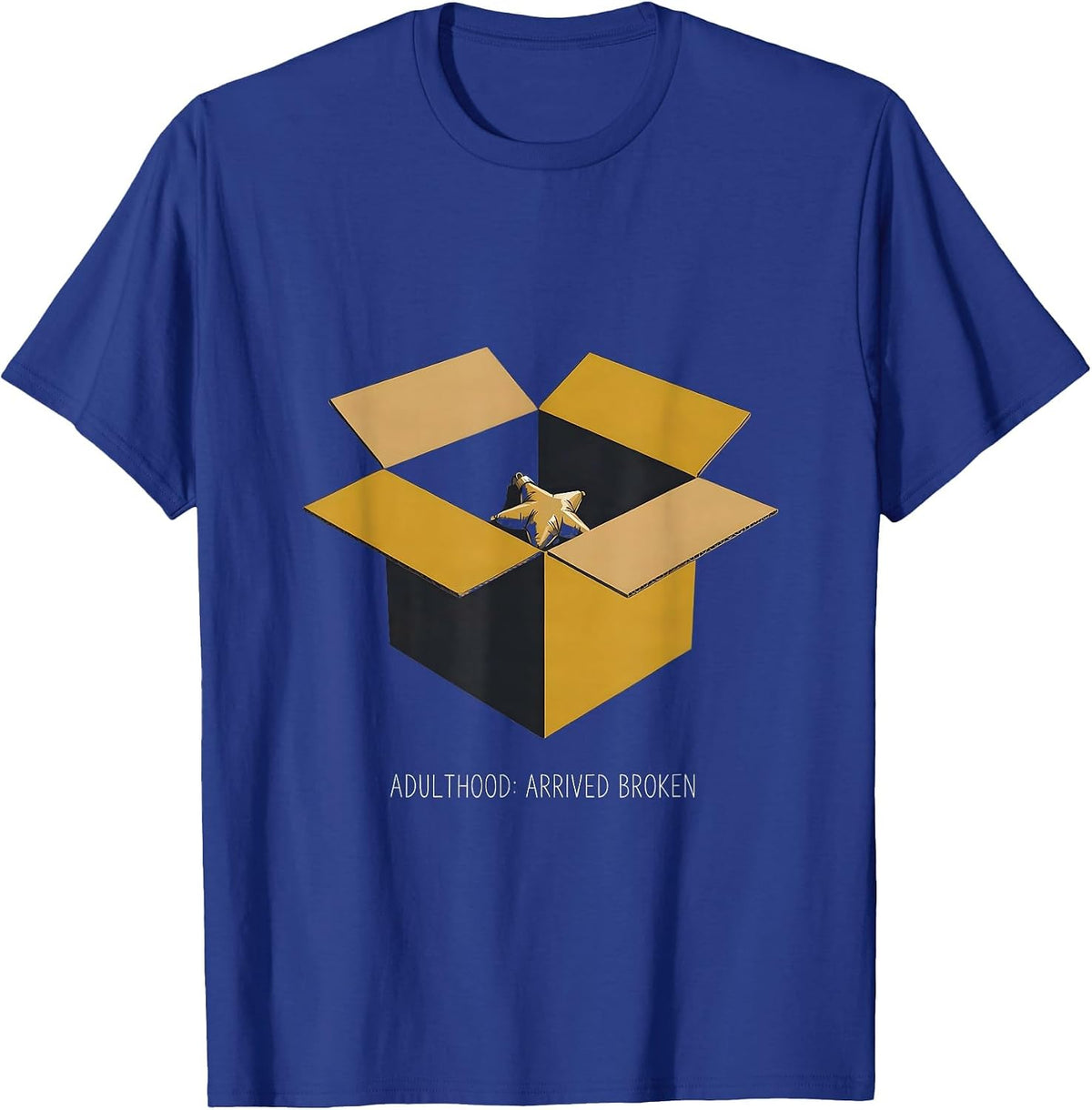 Men's Adulthood: Arrived Broken Funny Sarcastic Adult Humor T-Shirt - Royal Blue