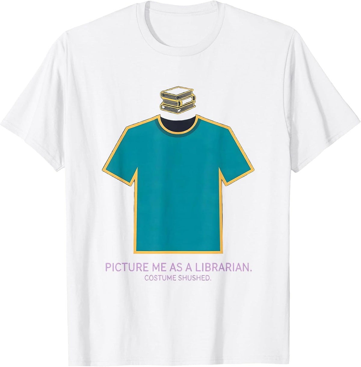 Men's Picture Me As A Librarian. Costume Shushed. Funny Halloween T-Shirt - White