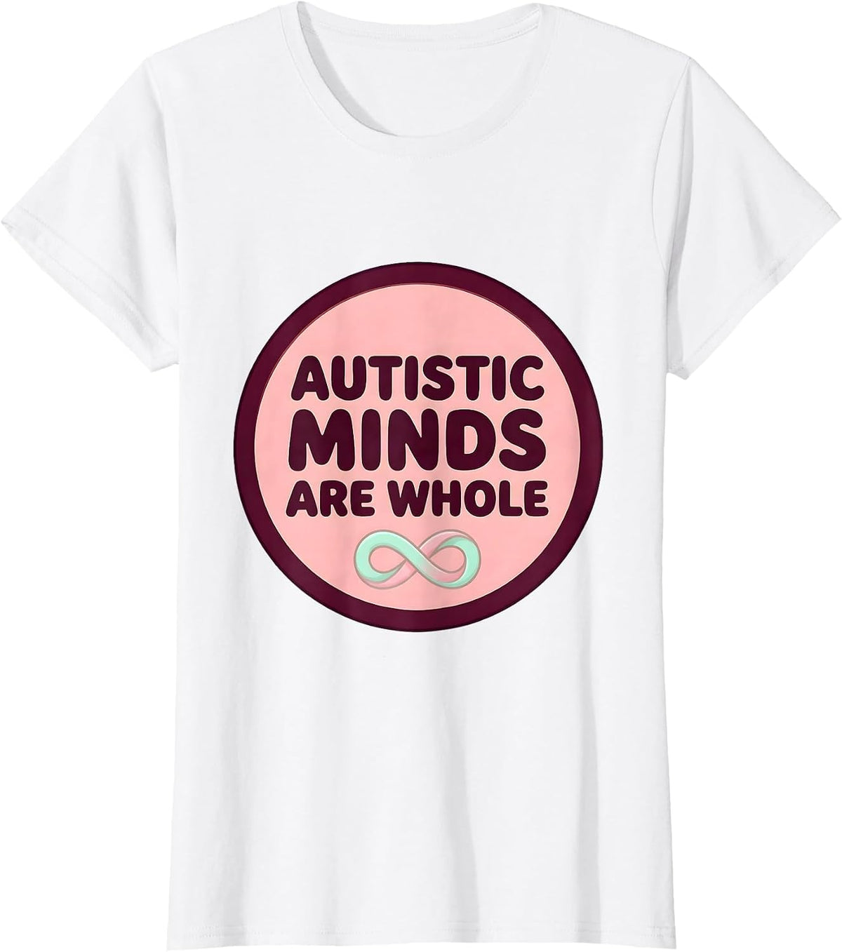 Autistic Minds Are Whole Cute Kawaii Neurodiversity T-Shirt - White