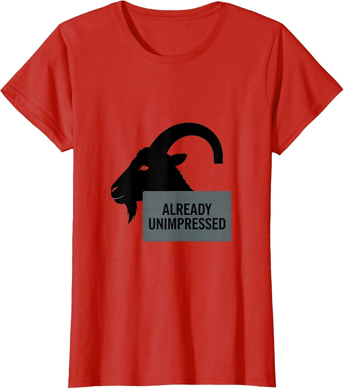 Women's Already Unimpressed Minimalist Goat Humor Novelty T-Shirt - Red