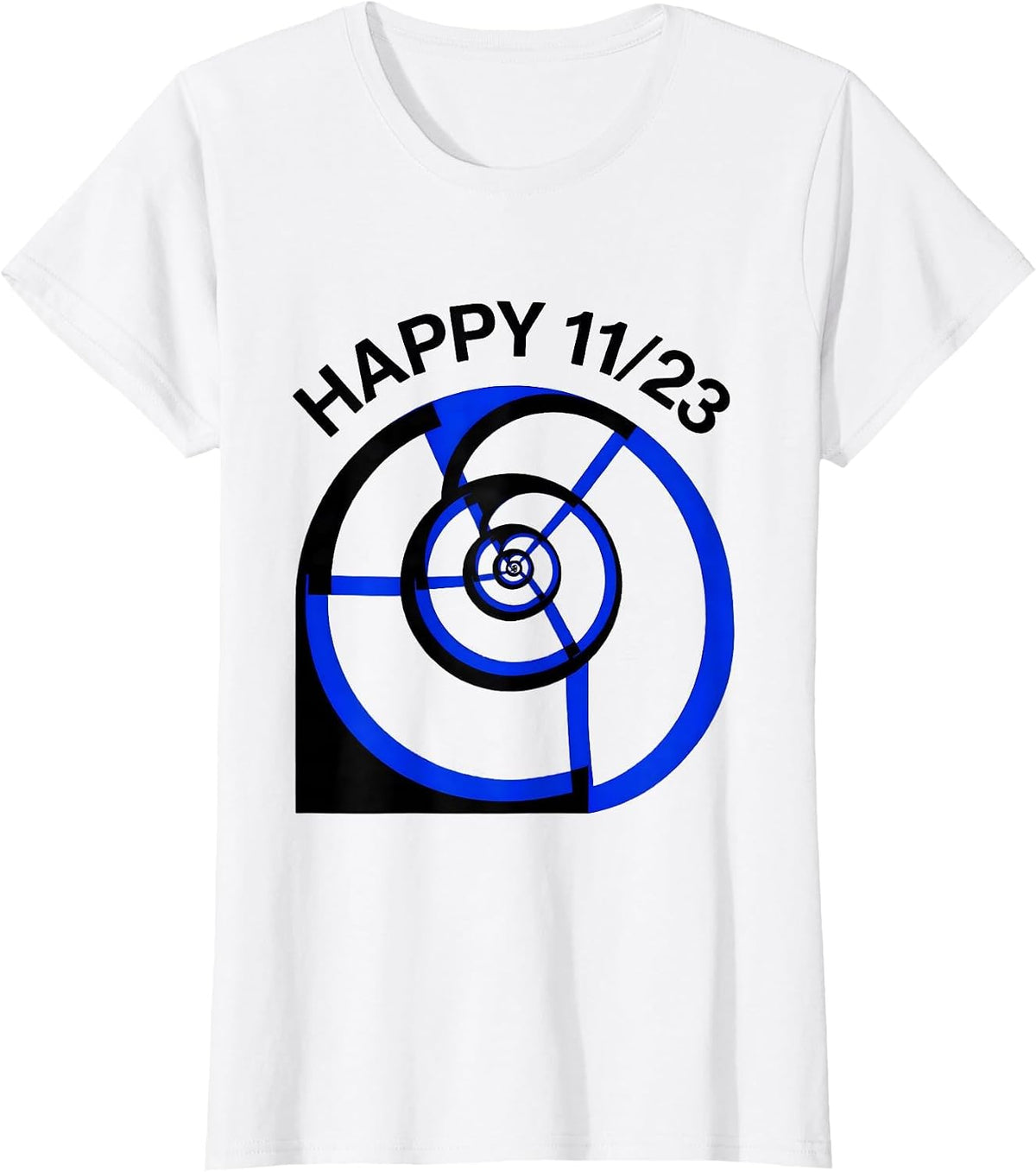 Women's Happy 11/23 Geometric Fibonacci Spiral Sacred Geometry Math T-Shirt - White