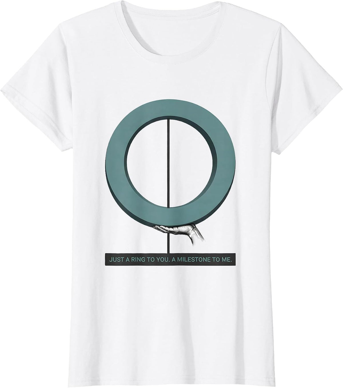 Just A Ring To You A Milestone To Me Occupational Therapy T-Shirt - White