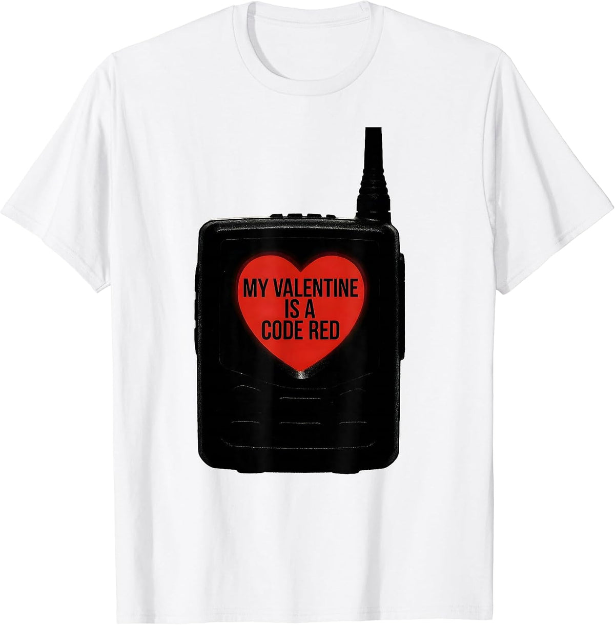 Men's My Valentine Is A Code Red Funny First Responder Spouse Gift T-Shirt - White