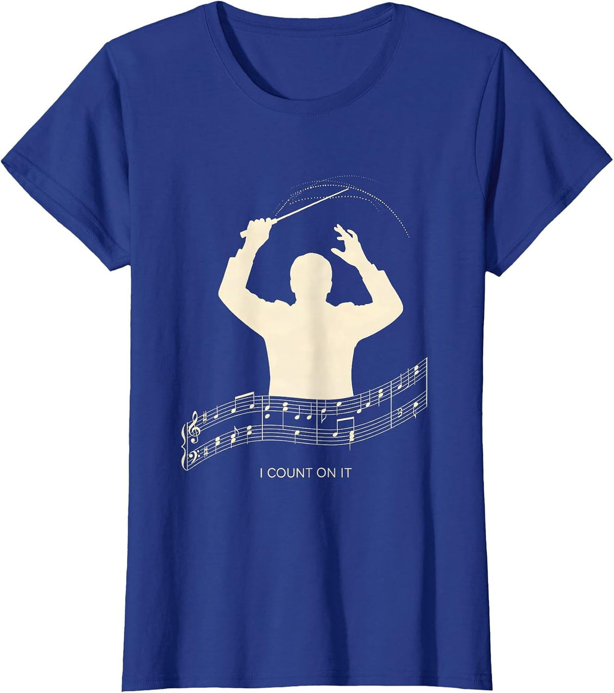 Women's I Count On It Funny Music Lover Gift Musician Teacher T-Shirt - Royal Blue