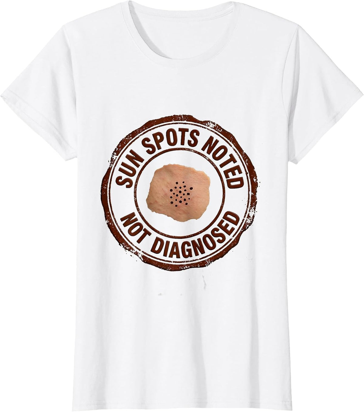 Sun Spots Noted Not Diagnosed Funny Esthetician Skincare T-Shirt - White