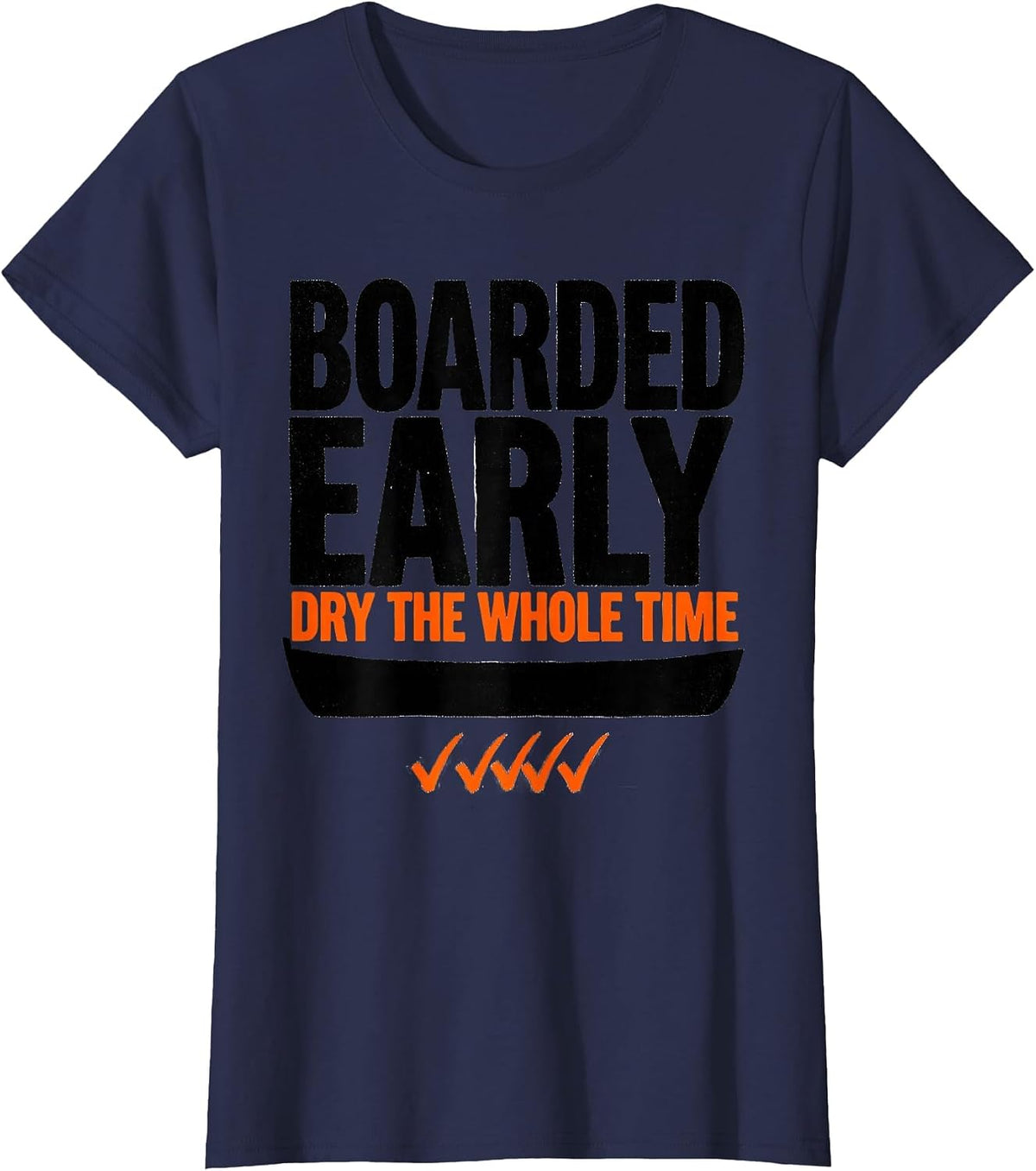 Women's Boarded Early Dry The Whole Time Funny Christian Bible Humor T-Shirt - Navy Blue