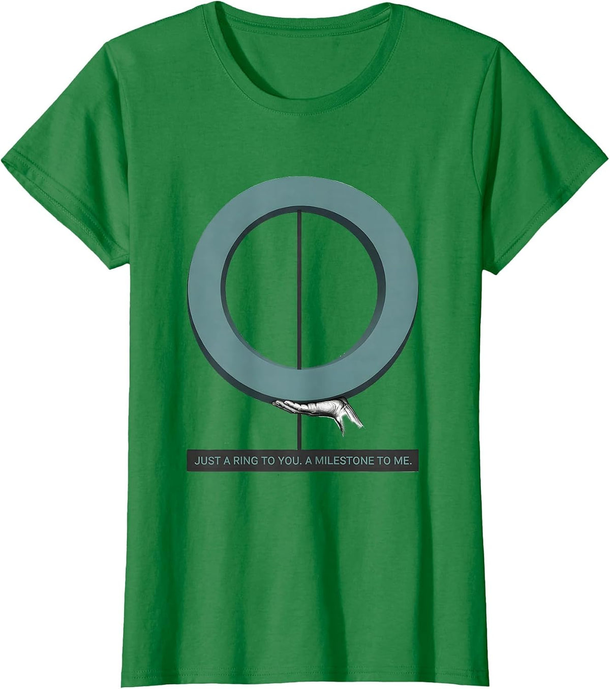 Just A Ring To You A Milestone To Me Occupational Therapy T-Shirt - Kelly Green
