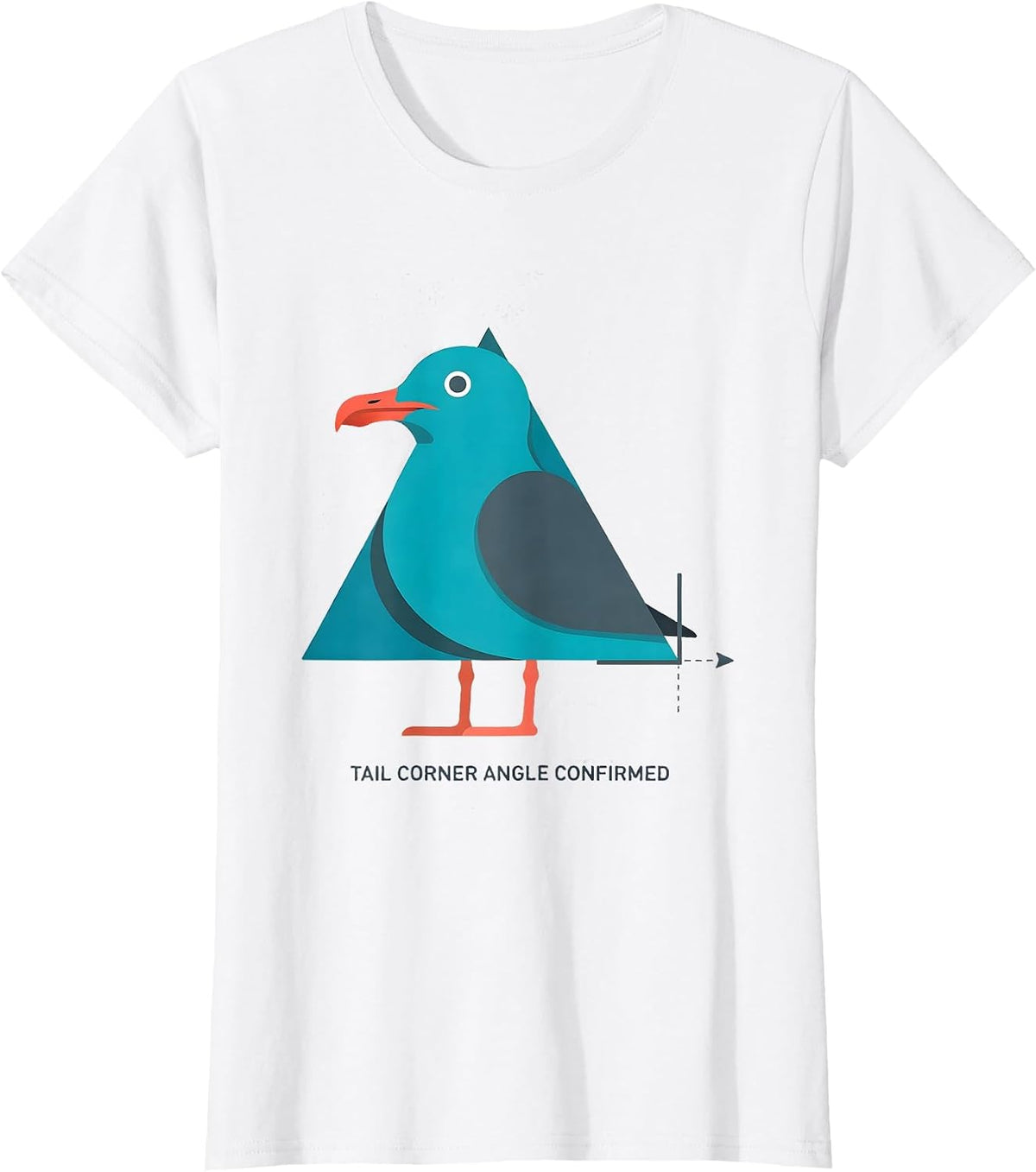 Women's Tail Corner Angle Confirmed Funny Bird Pun Math Teacher T-Shirt - White