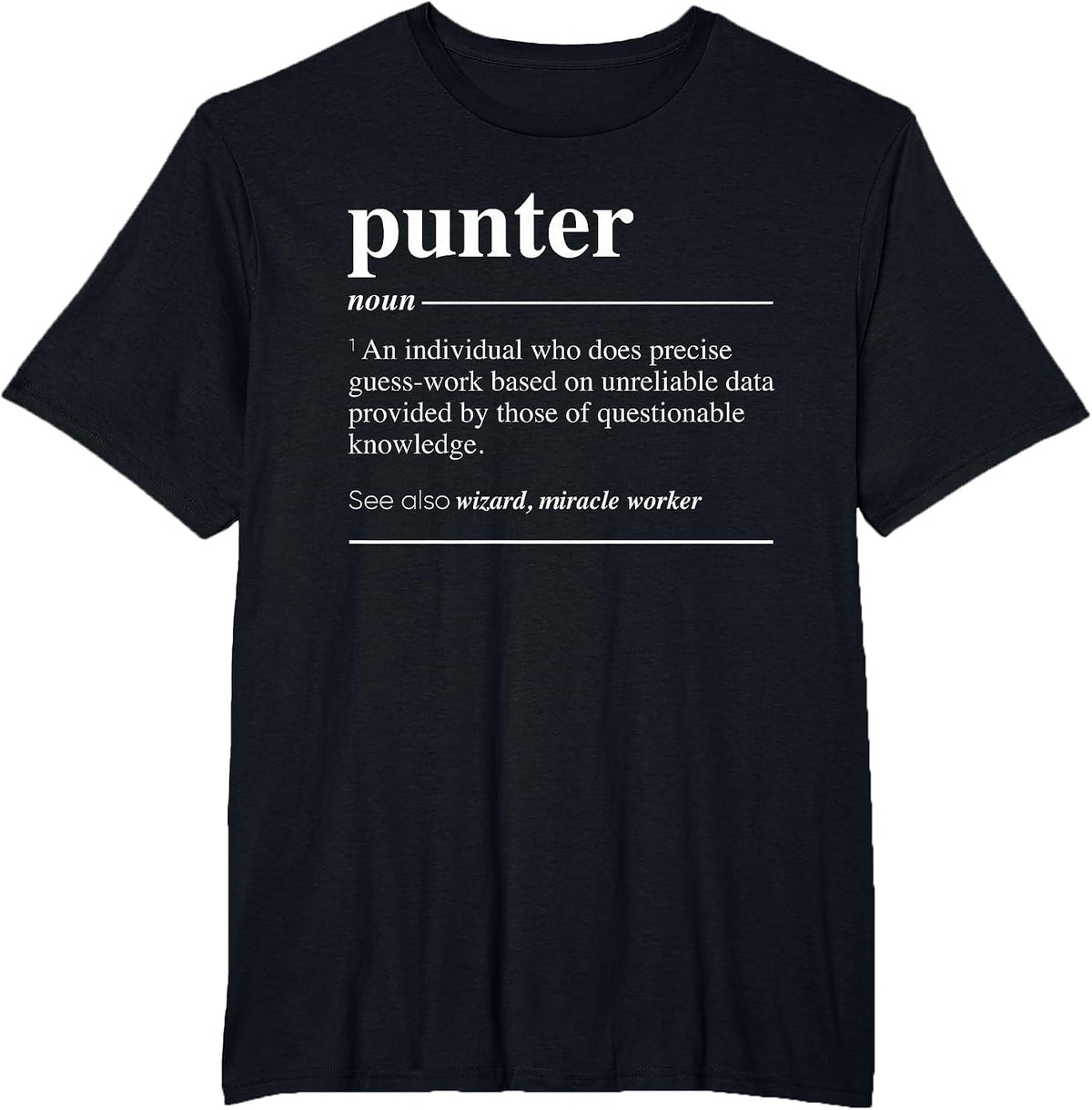 Punter Definition Funny Noun T-Shirt - Black
