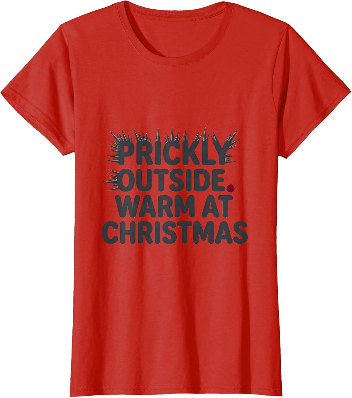 Prickly Outside, Warm At Christmas Cute Hedgehog Holiday T-Shirt - Red