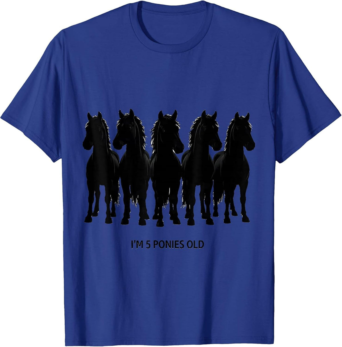 Men's I'm 5 Ponies Old Cute Horse Lover Birthday Girl Gift T-Shirt - Royal Blue