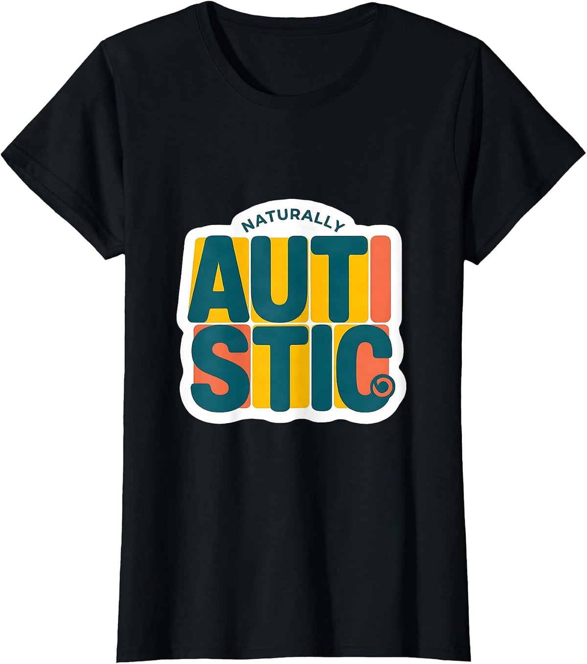 Naturally Autistic Neurodiversity ADHD Puzzle Piece Sticker T-Shirt - Black