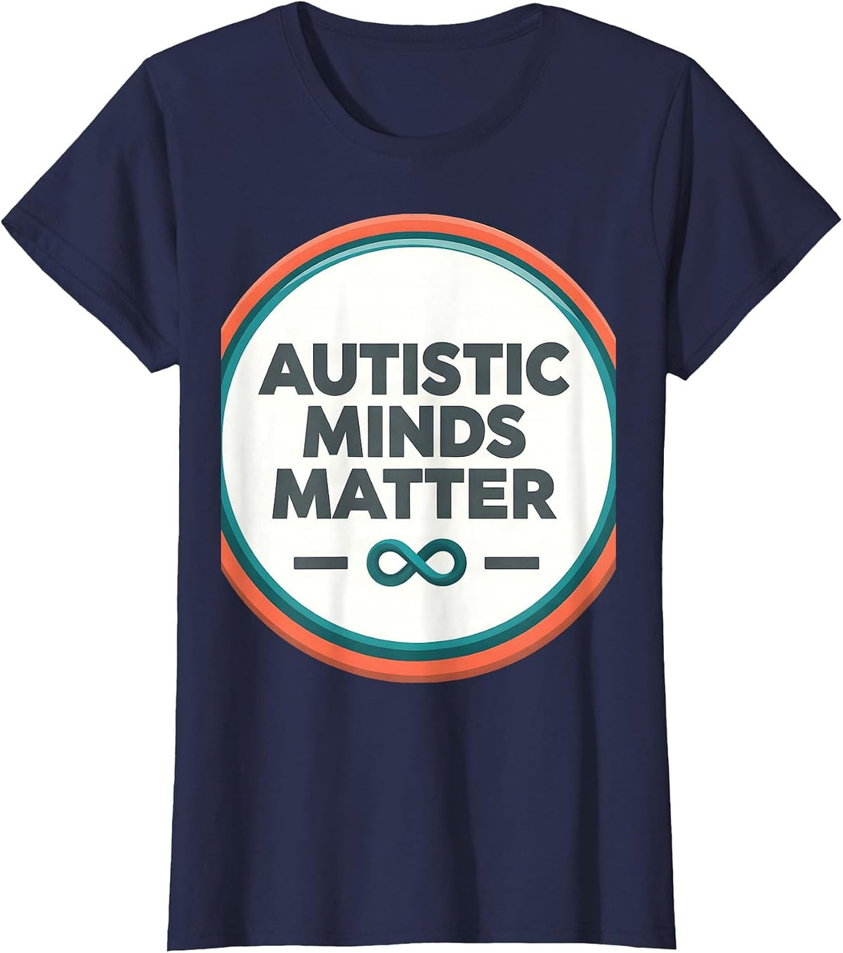 Women's Autistic Minds Matter Neurodiversity Awareness Gift T-Shirt - Navy Blue