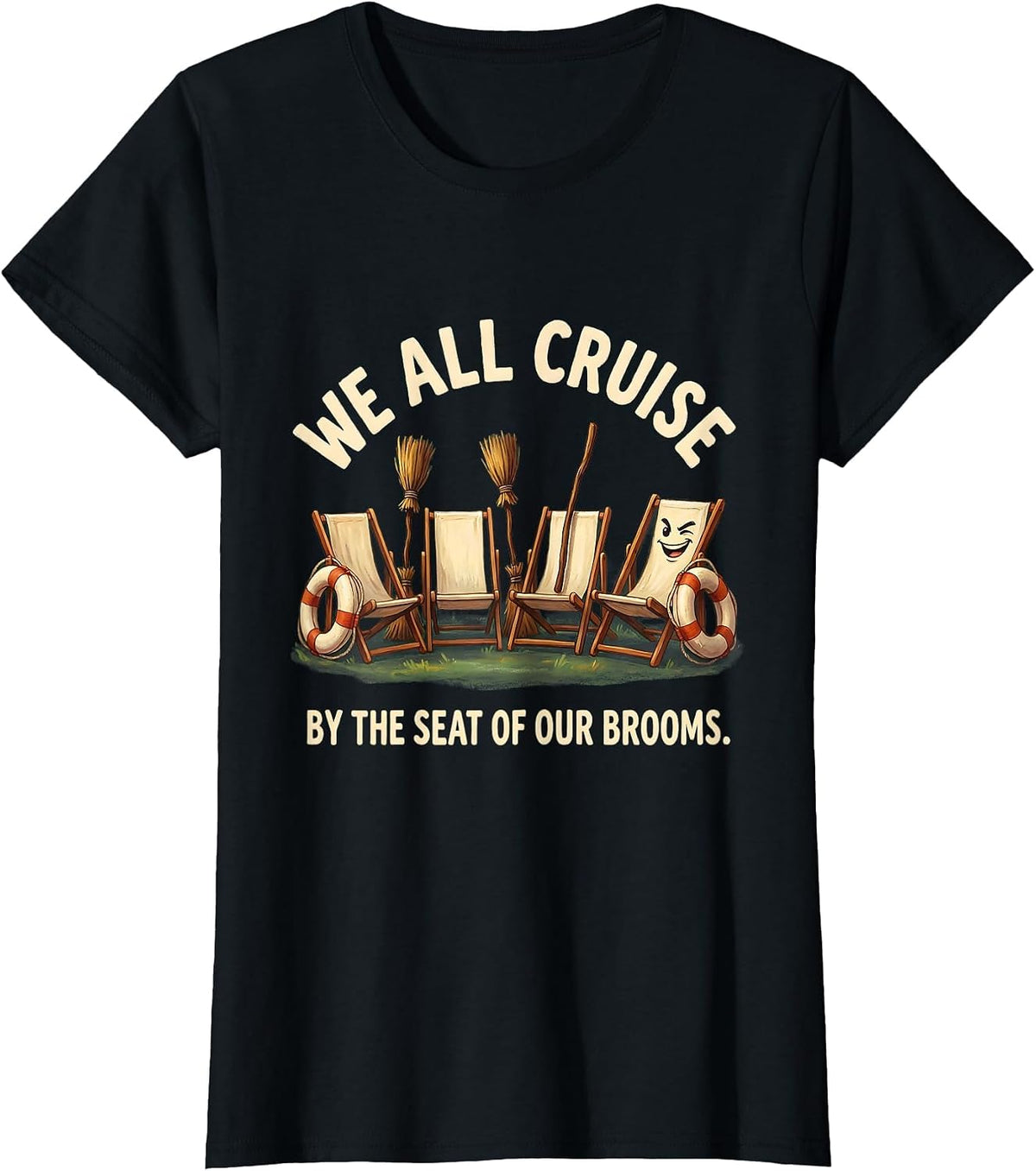 Women's We All Cruise By The Seat Of Our Brooms Halloween T-Shirt - Black