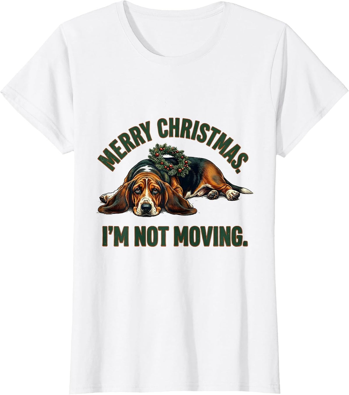 Women's Merry Christmas I'm Not Moving Vintage Basset Hound Dad Gift T-Shirt - White