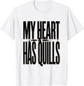 Men's My Heart Has Quills Cute Hedgehog Lover Funny Humor T-Shirt - White