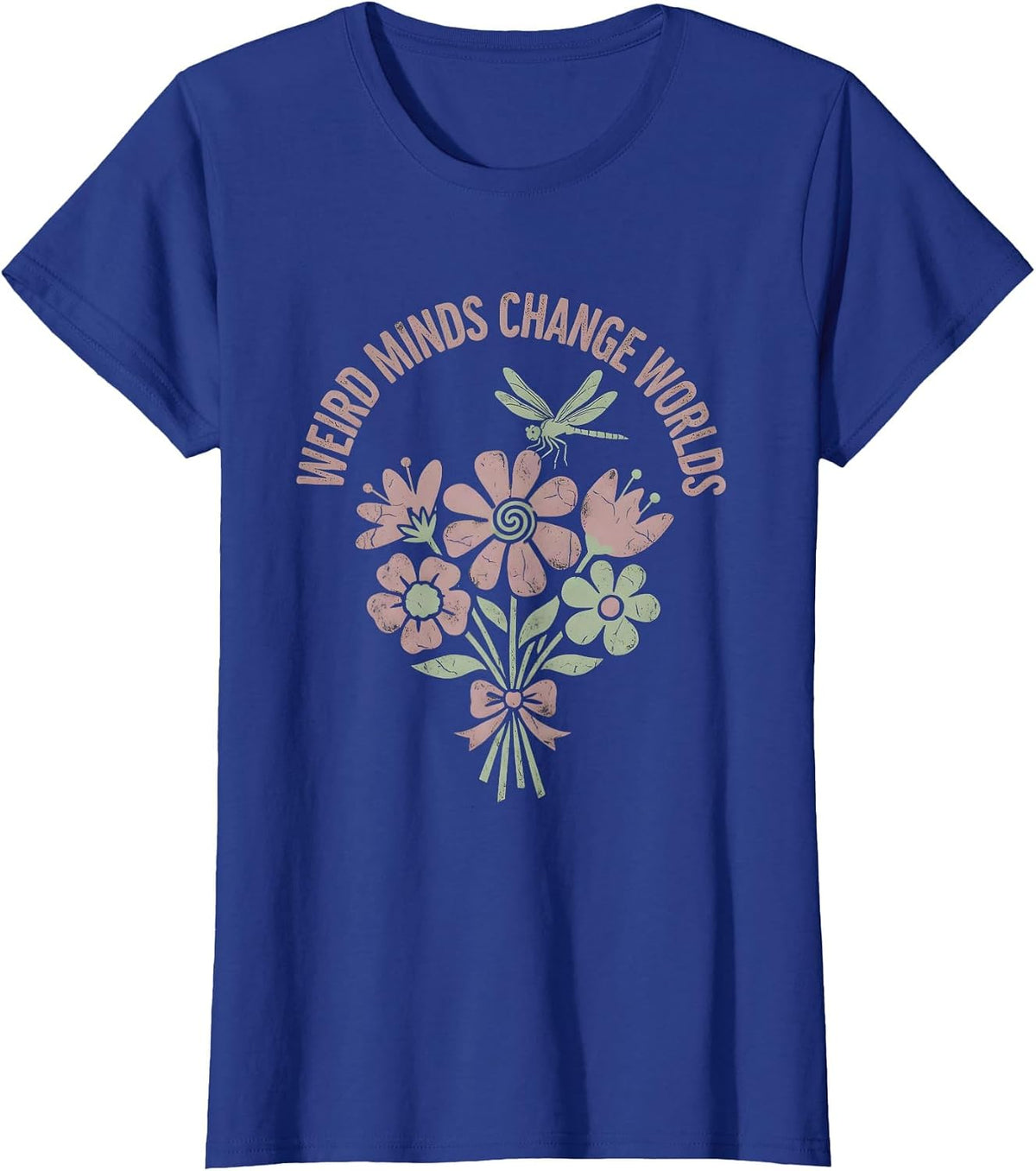 Women's Weird Minds Change Worlds Neurodiversity Design T-Shirt - Royal Blue
