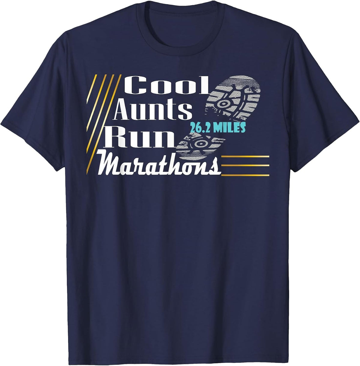 Cool Aunts Run Marathons Runnning Spectator T-Shirt - Navy Blue