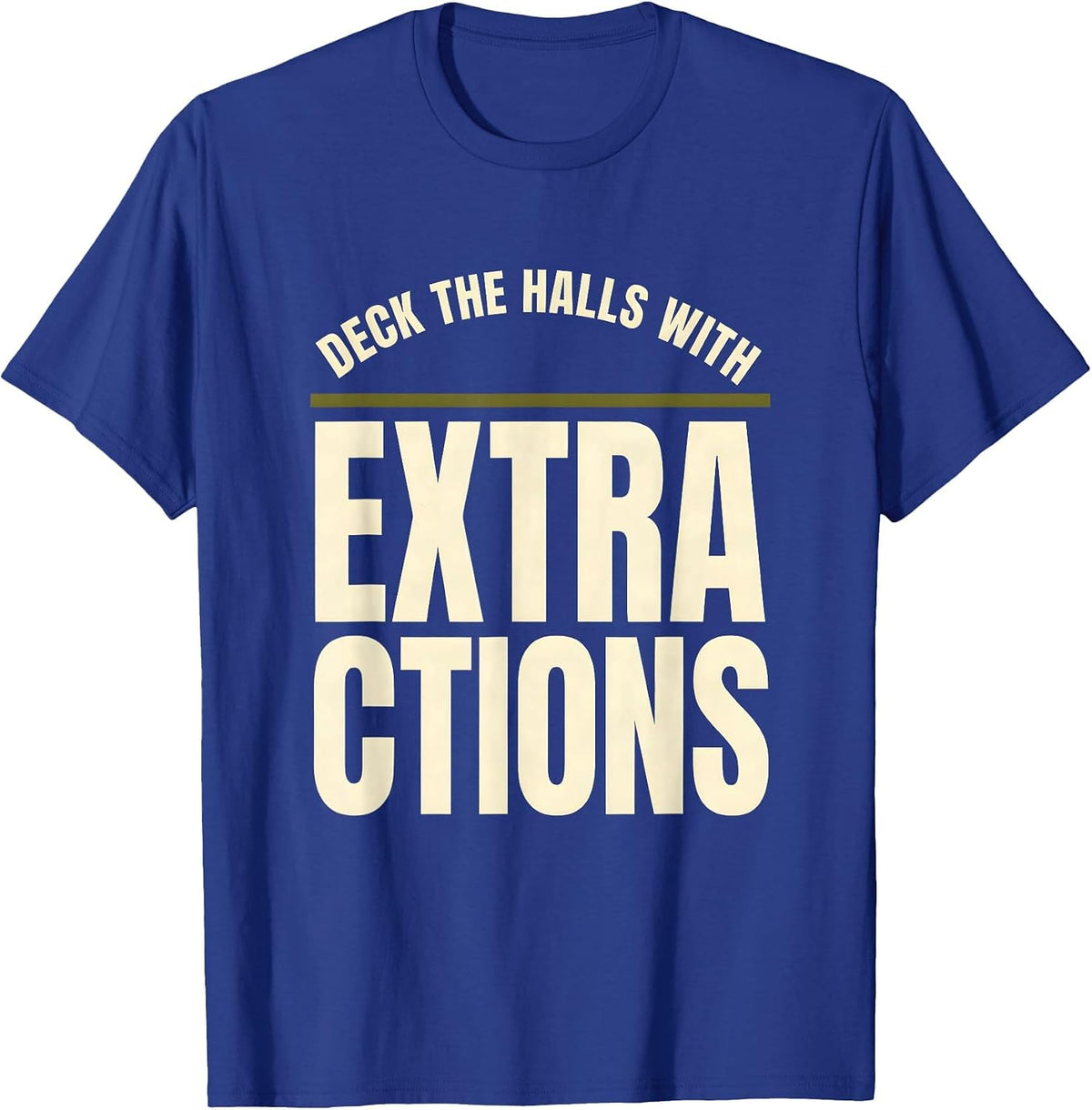 Deck The Halls With Extractions Funny Esthetician T-Shirt - Royal Blue