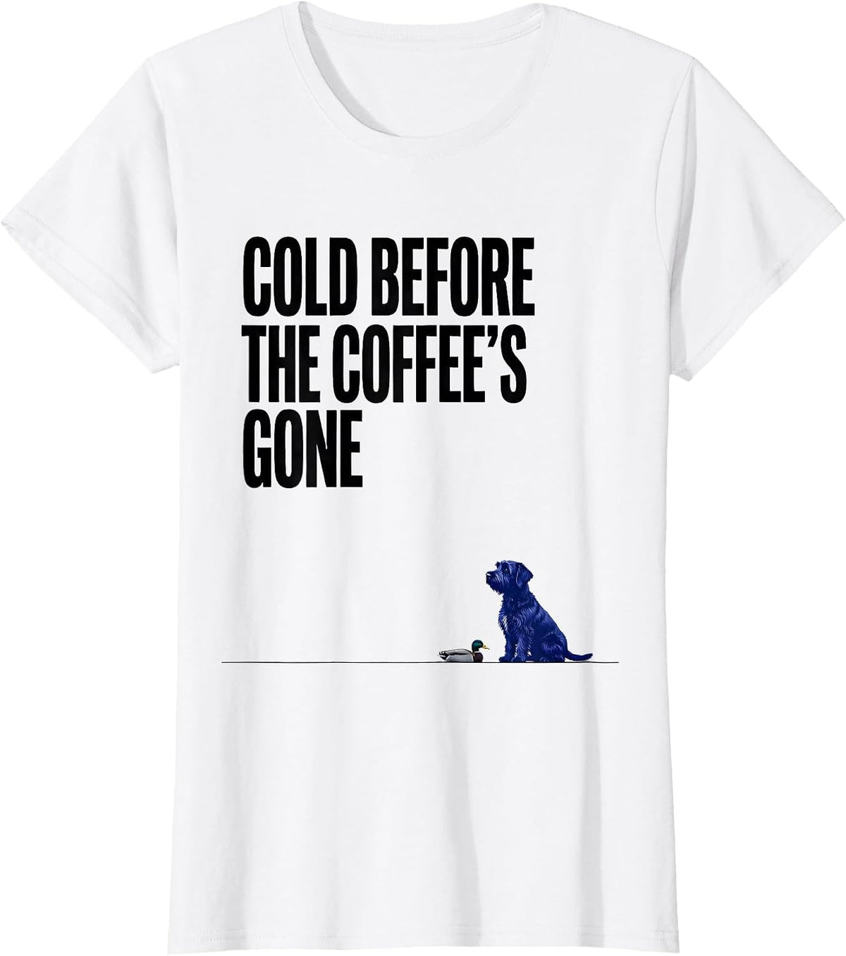 Cold Before The Coffee's Gone Vintage Labrador Duck Hunting T-Shirt - White