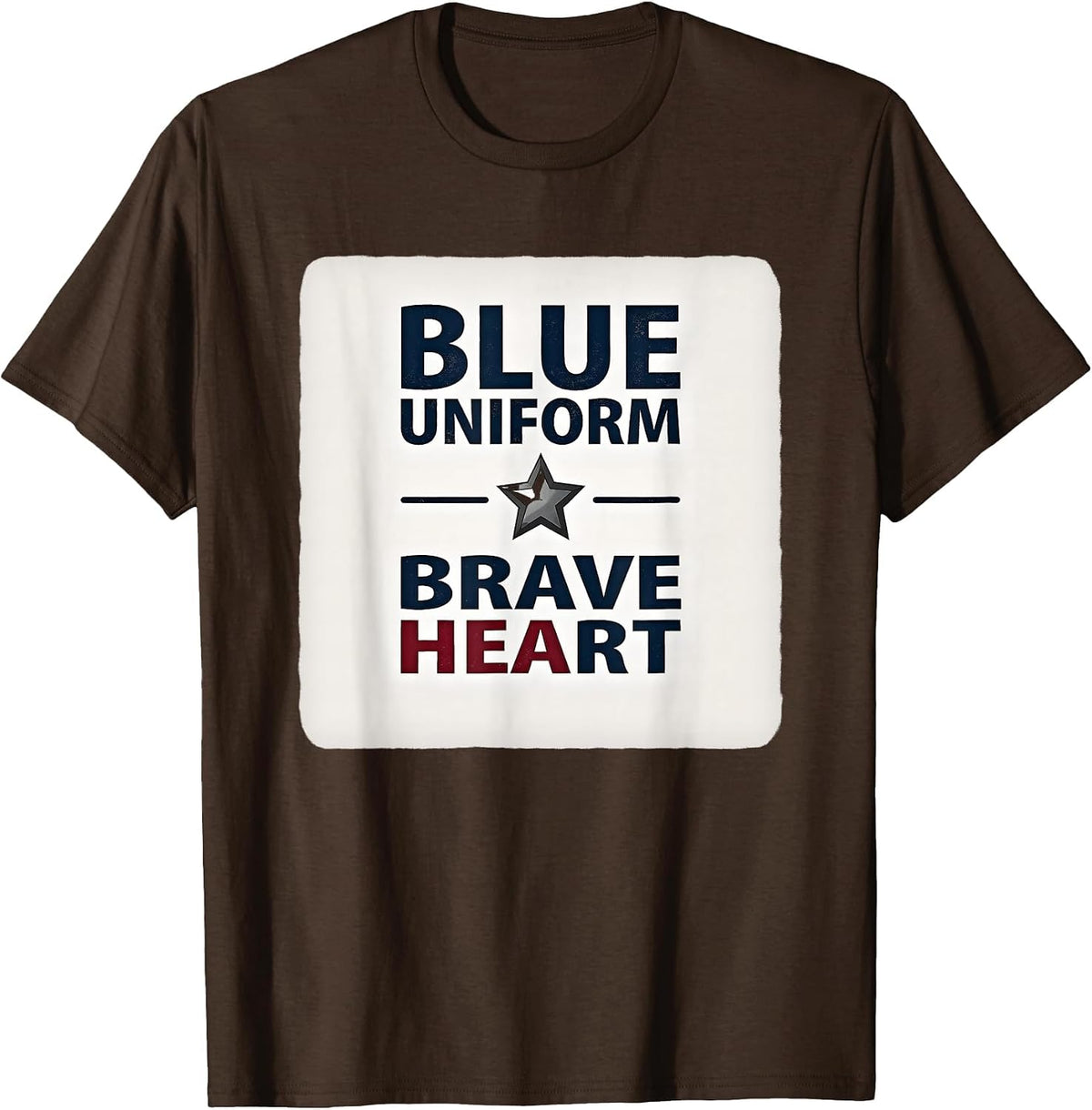 Blue Uniform Brave Heart Police Support Design T-Shirt - Brown