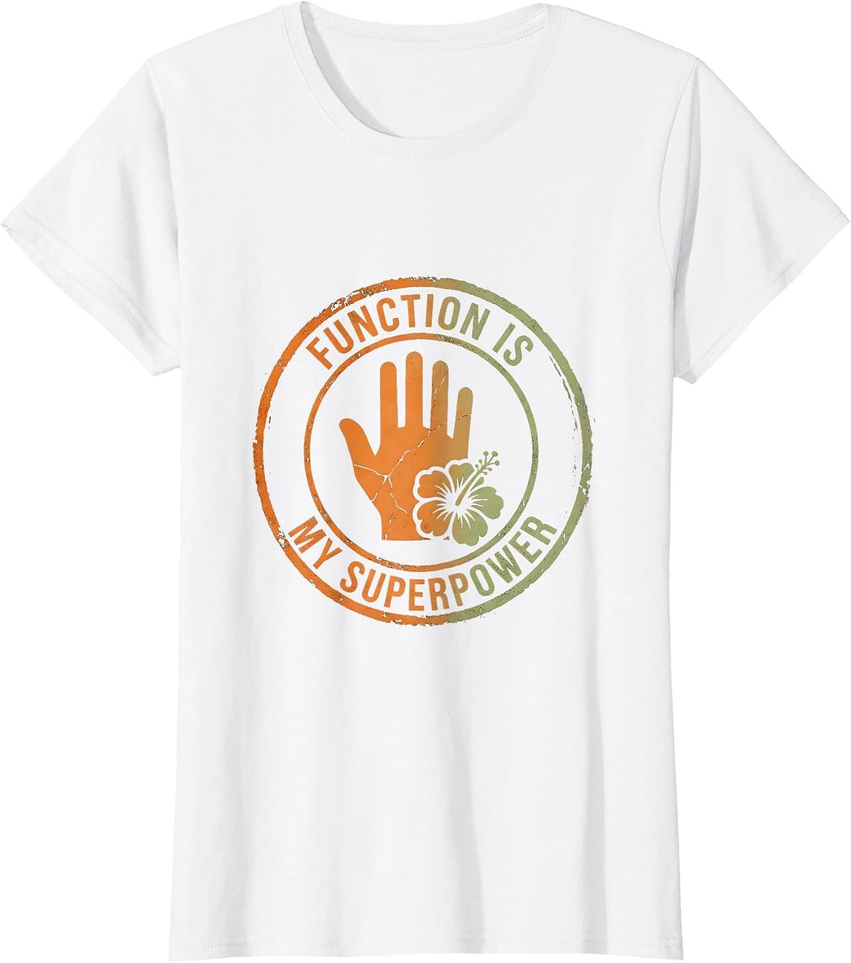 Women's Function Is My Superpower Occupational Therapy T-Shirt - White