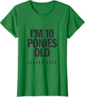 Women's I'm 10 Ponies Old Cute Horse Lover Birthday Girl T-Shirt - Kelly Green