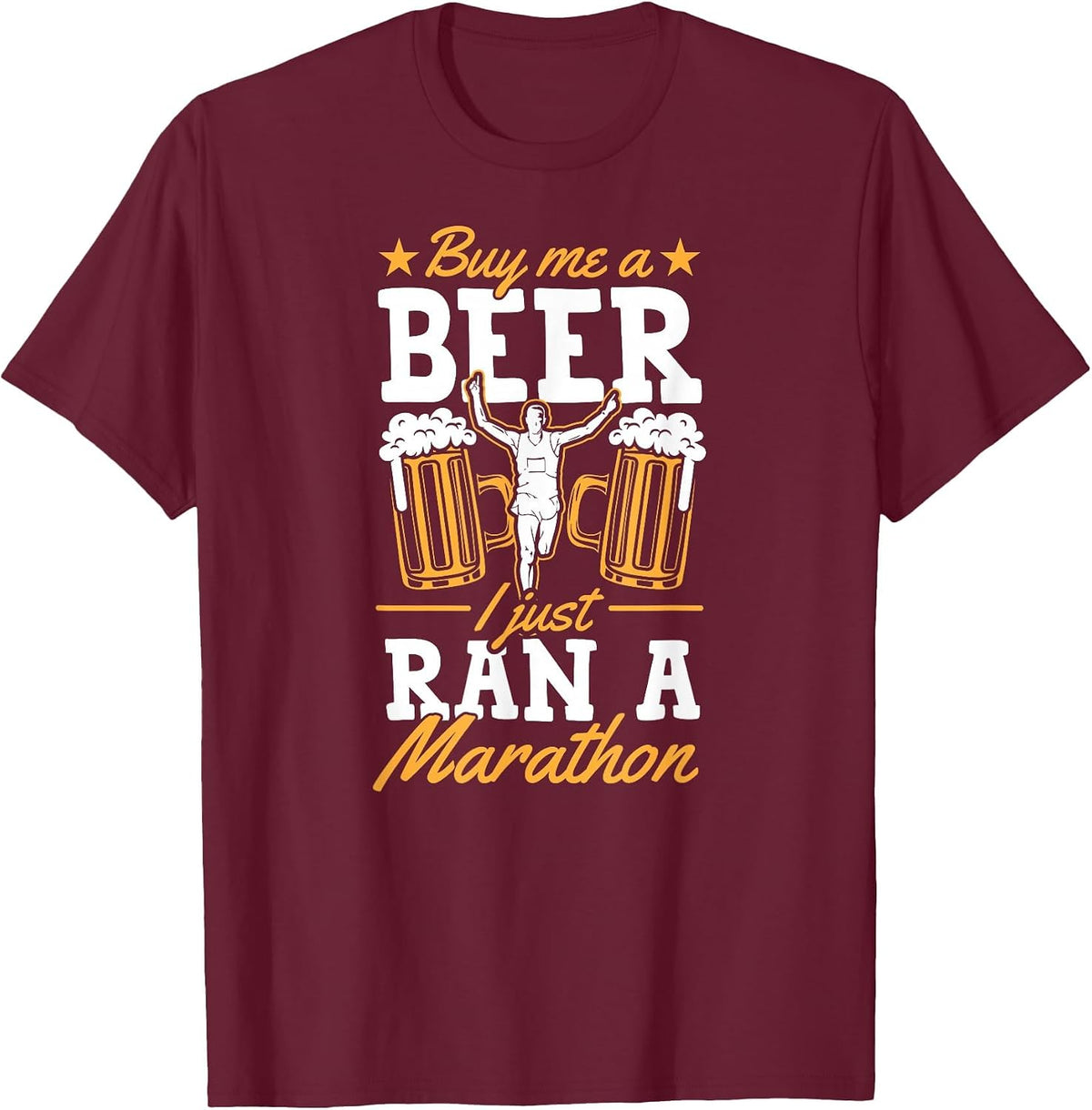 Buy Me A Beer I Just Ran A Marathon T-Shirt - Burgundy
