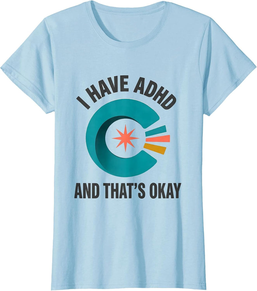 Women's I Have ADHD And That's Okay Midcentury Modern Neurodiversity T-Shirt - Baby Blue