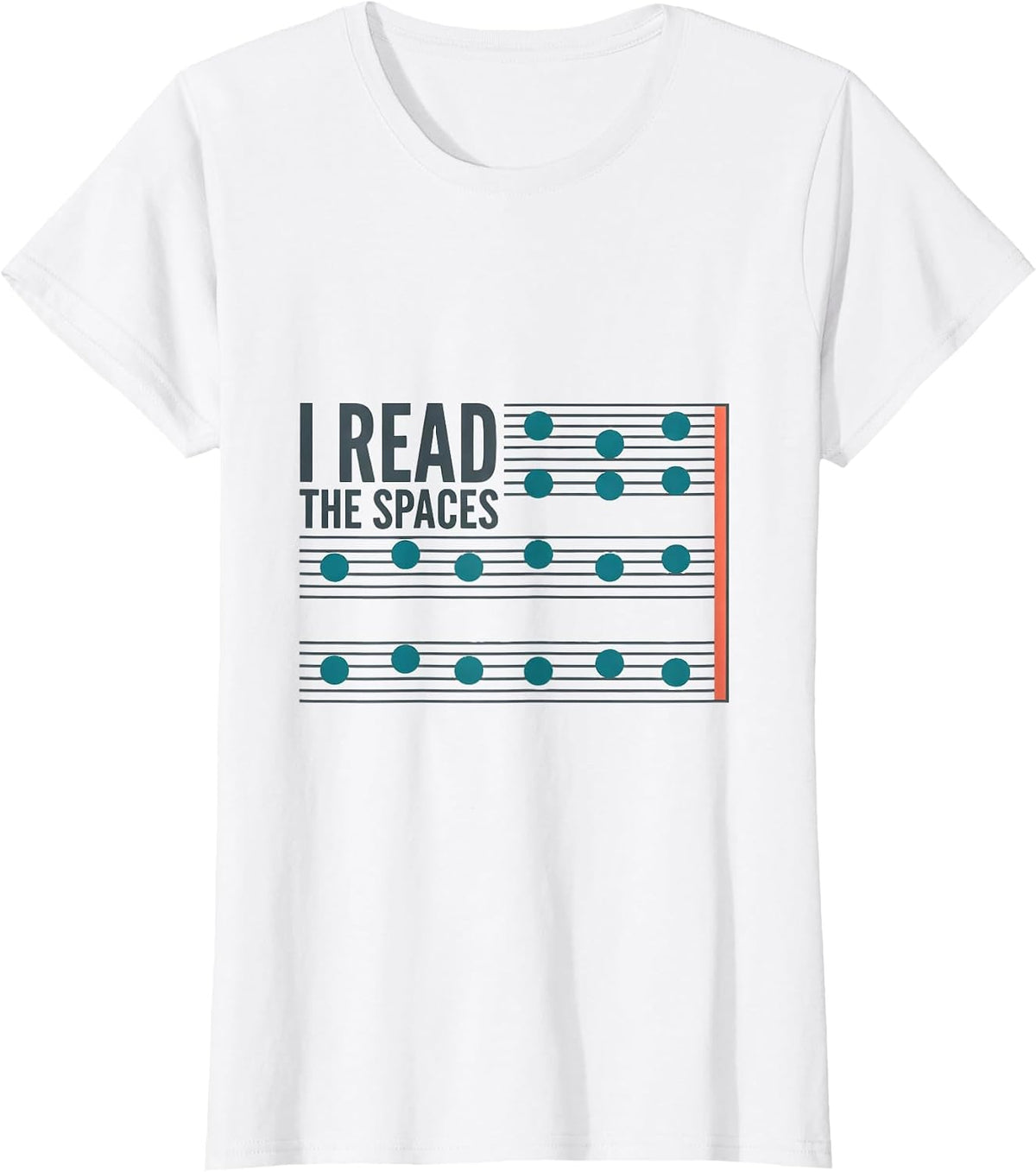 Women's I Read The Spaces Funny Musician Band Member Music Teacher T-Shirt - White