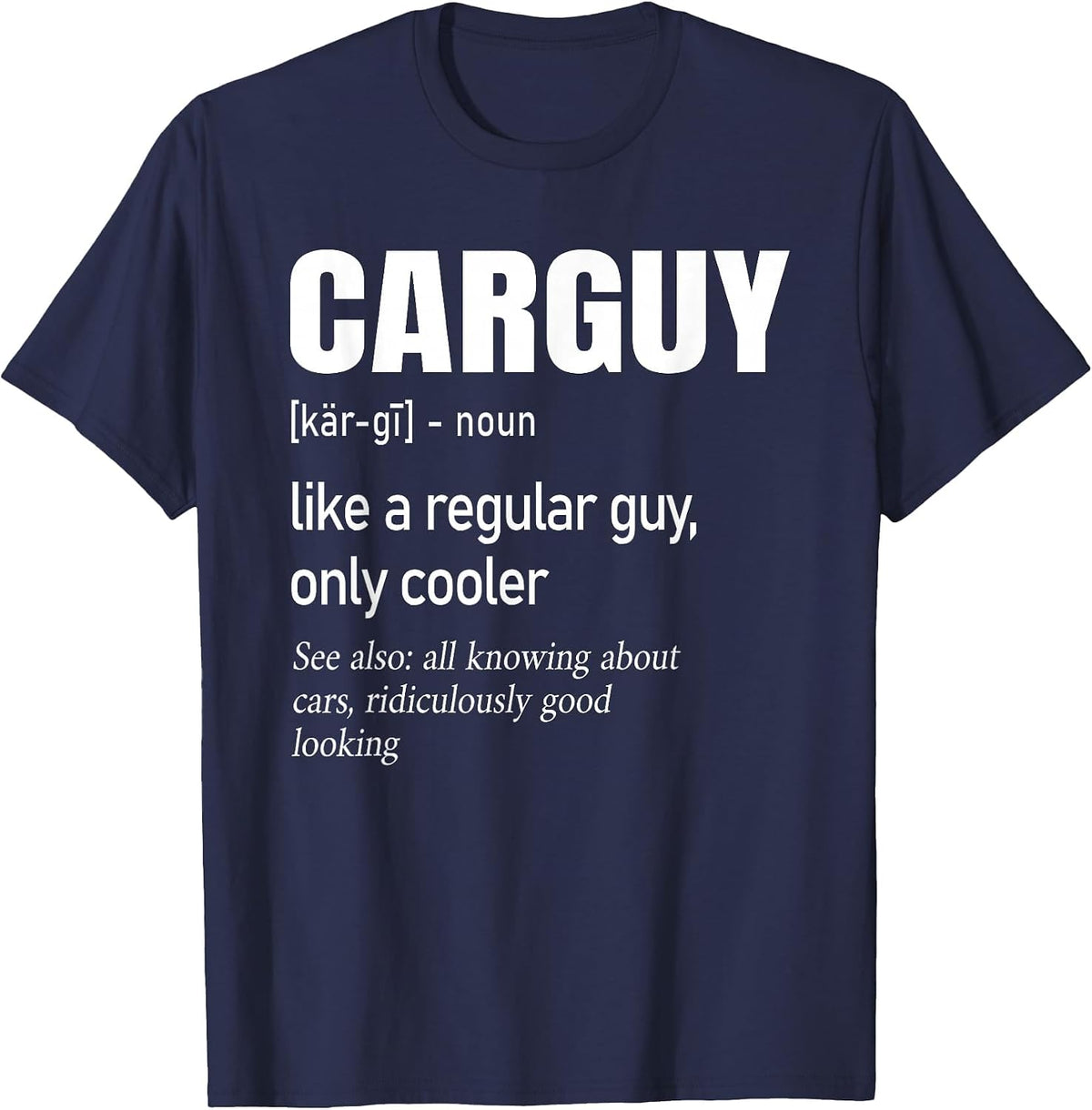 Car Guy Definition | Mechanic & Auto Racing | Mens T-Shirt - Navy Blue