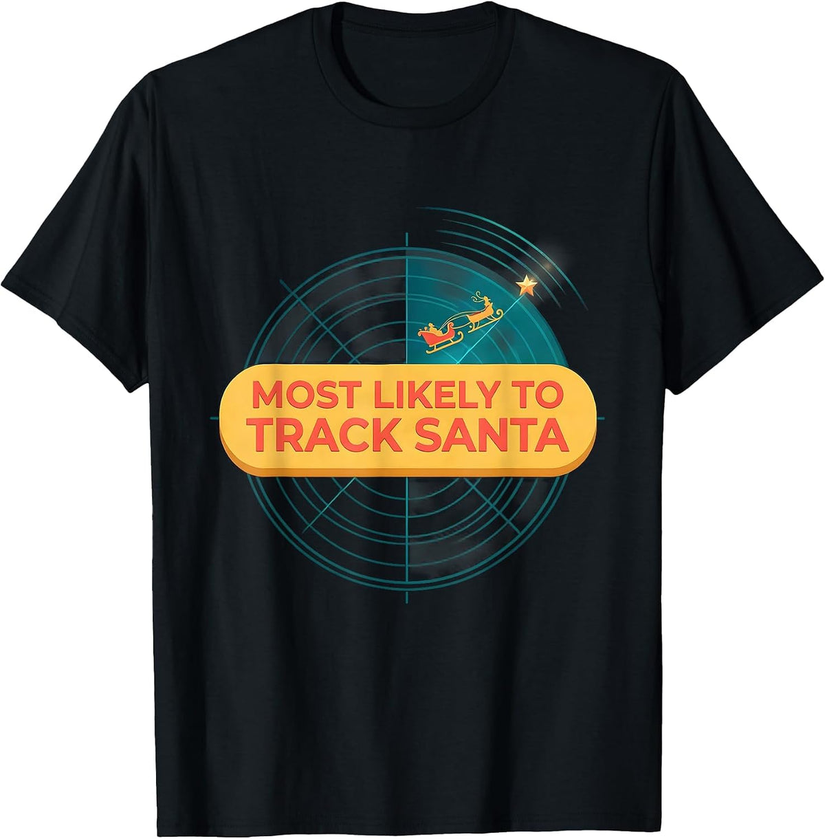 Men's Most Likely To Track Santa Funny Family Matching Christmas T-Shirt - Black