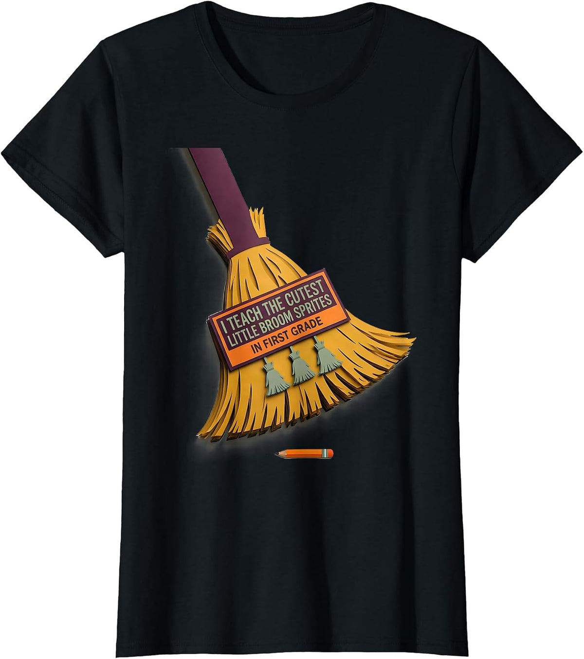 Women's I Teach The Cutest Little Broom Sprites In First Grade T-Shirt - Black