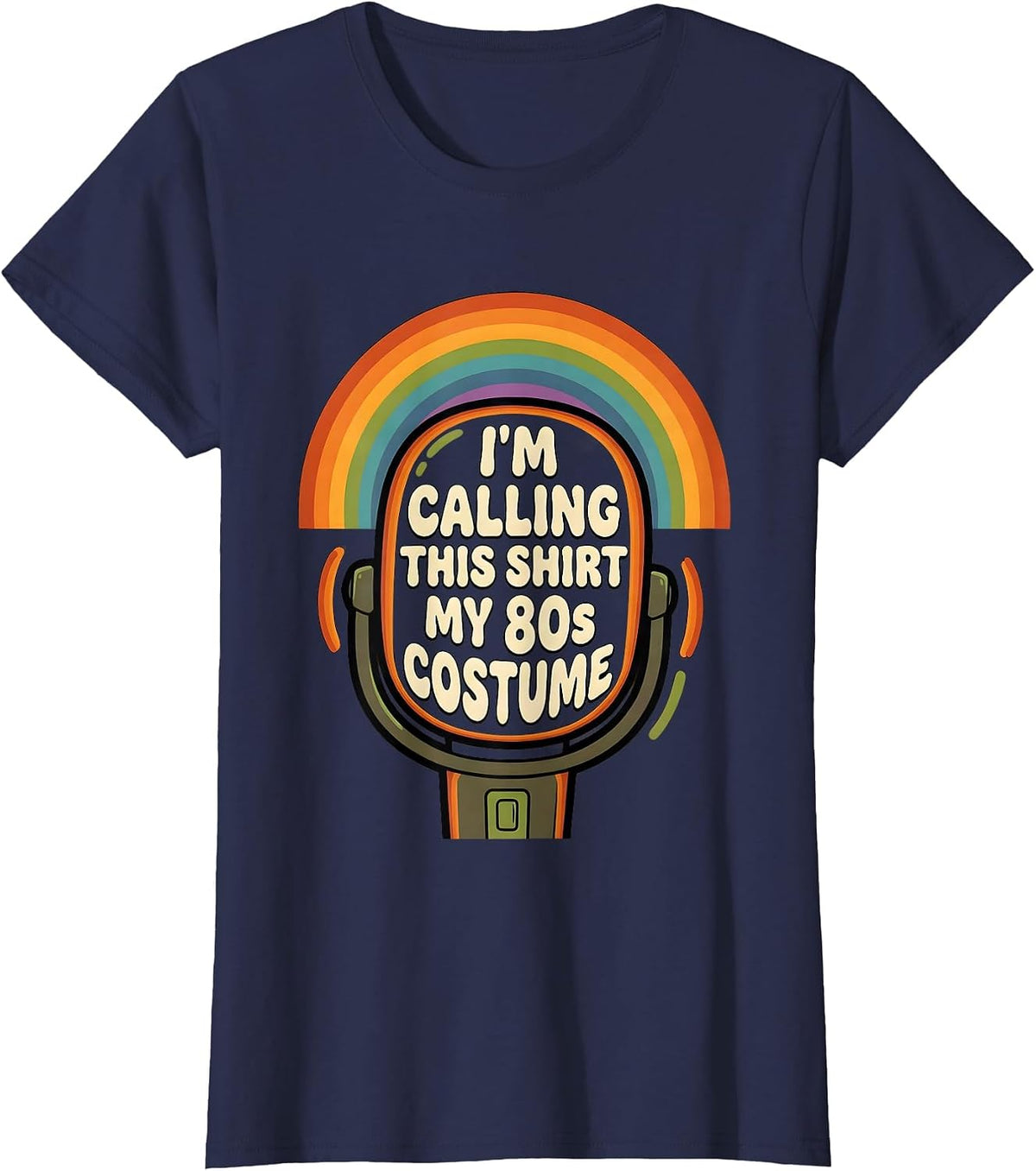 Women's I'm Calling This Shirt My 80s Costume Retro Throwback Party T-Shirt - Navy Blue