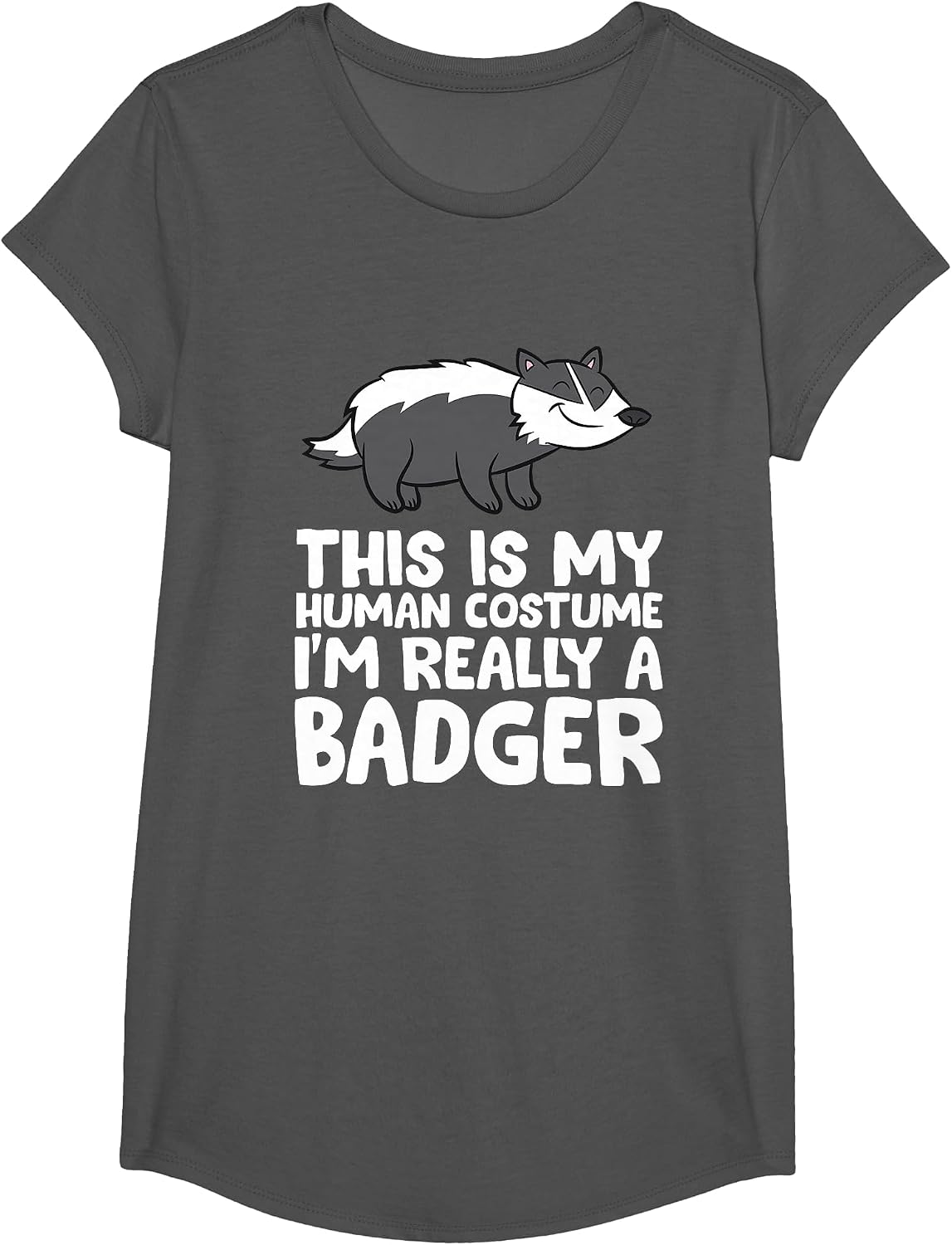 Honey Badger This is My Human Costume I'm Really a Badger T-Shirt - Girls Asphalt Grey