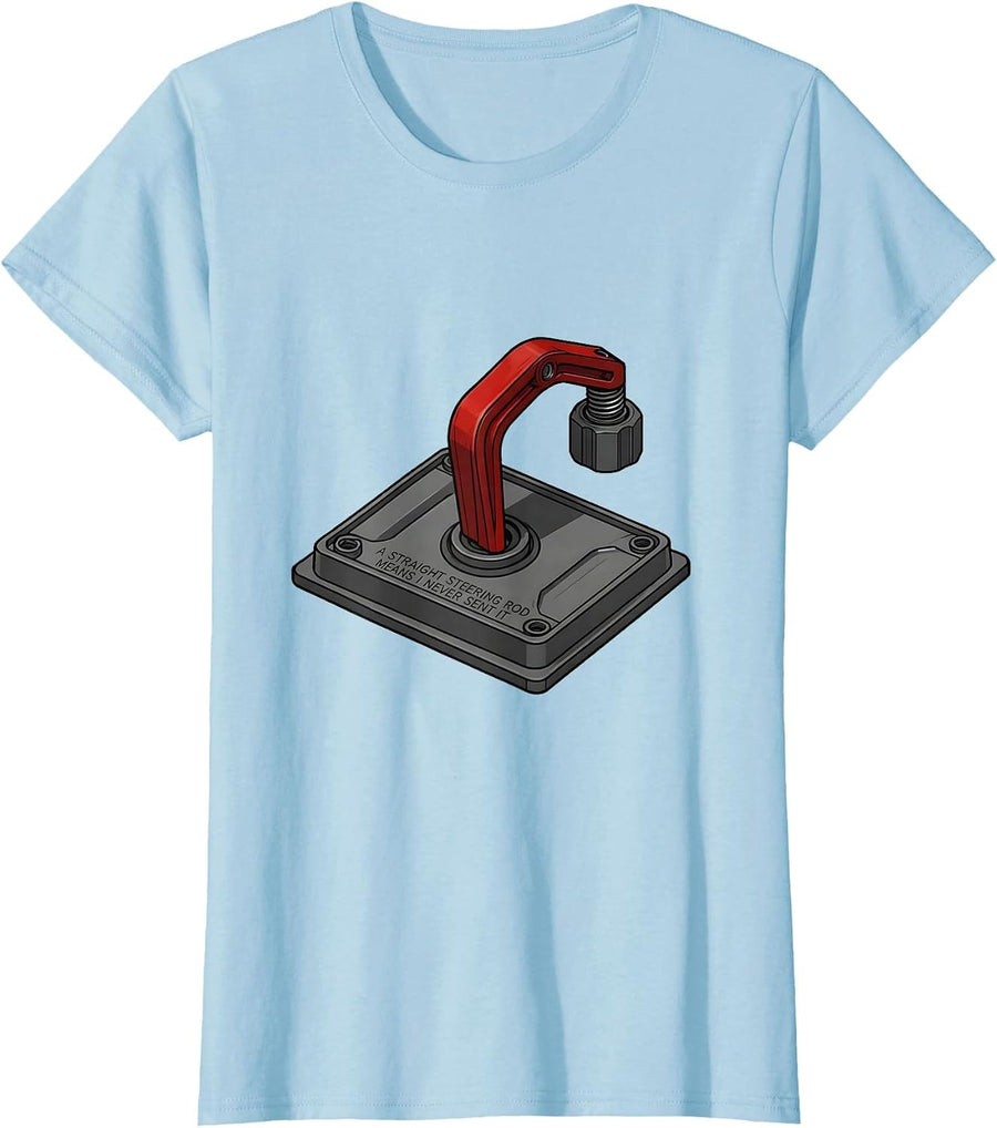 Women's A Straight Steering Rod Means I Never Sent It RC Racing T-Shirt - Baby Blue