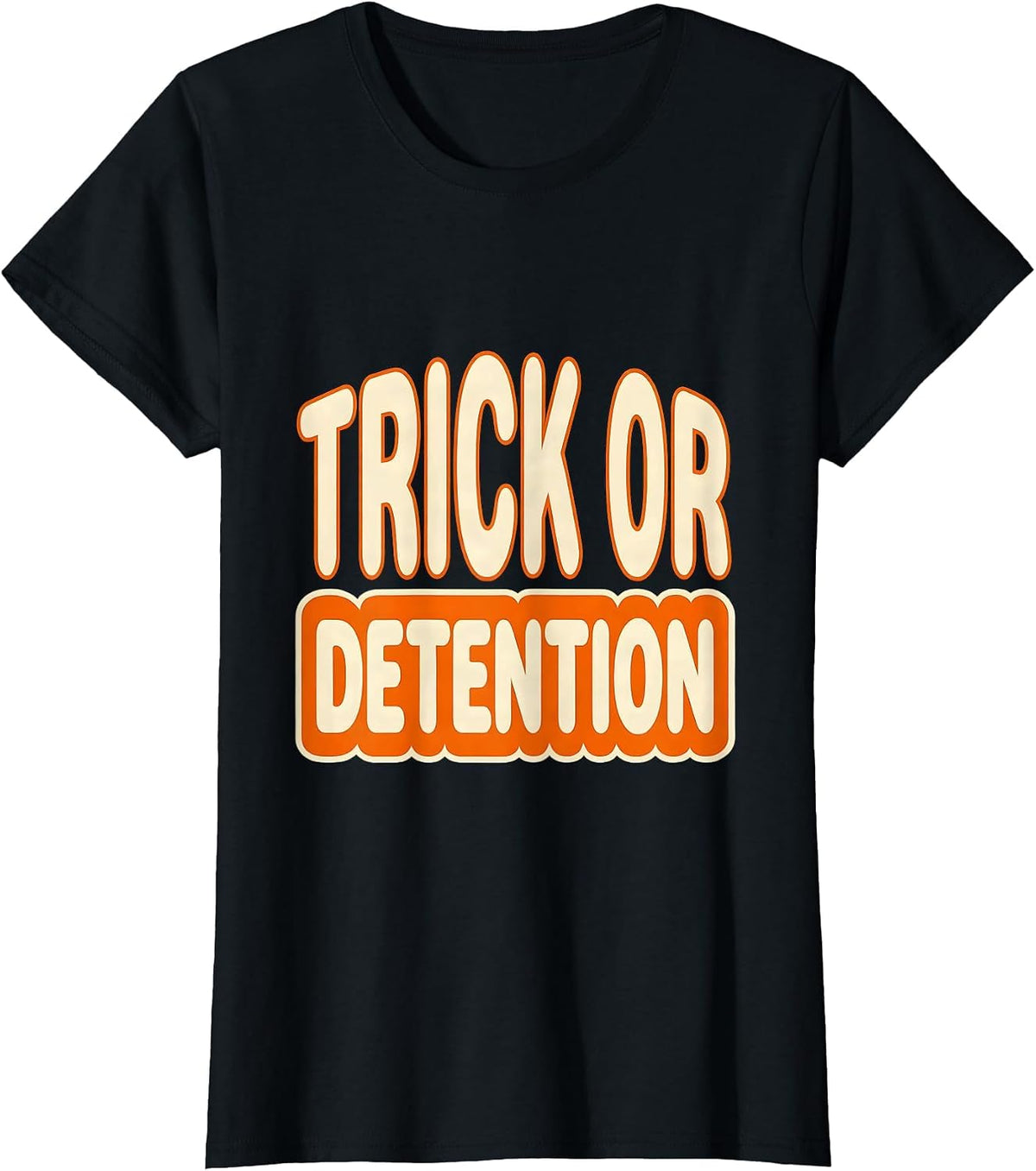 Trick Or Detention Cute Teacher Halloween Costume Humor T-Shirt - Black