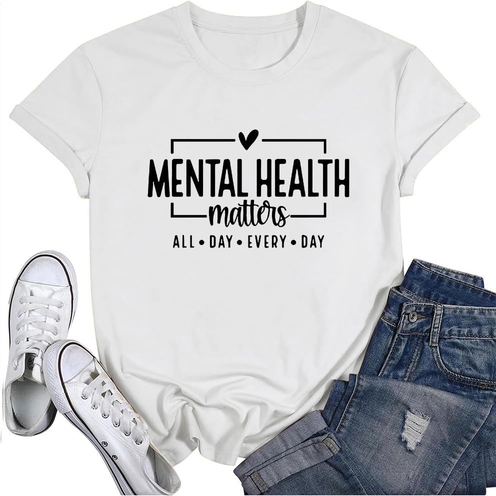 Mental Health Matters Print T-Shirt Design for Men and Women Casual Shirt - White